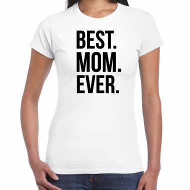 Best mom ever punt t shirt wit dames moederdag cadeau shirt mama