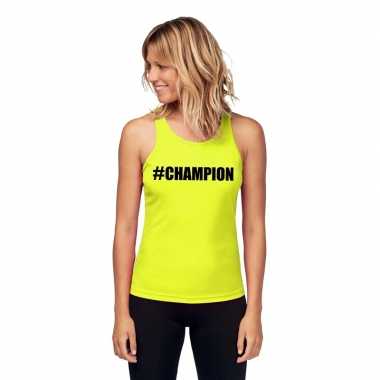Sport shirt tekst #champion neon geel dames