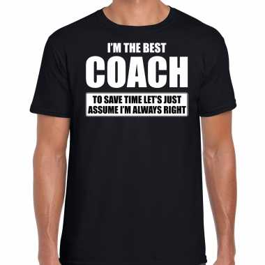 The best coach always right t shirt cadeau coach zwart heren