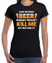 A day without beer fun shirt zwart dames drank thema