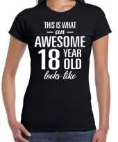 Awesome 18 year cadeau verjaardag t-shirt zwart dames