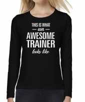 Awesome geweldige trainer cadeau shirt zwart dames