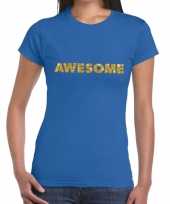 Blauw awesome goud fun t-shirt dames