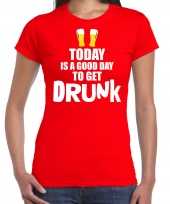 Good day to get drunk shirt fun t-shirt rood dames