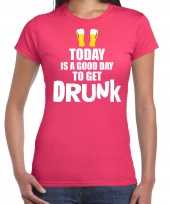 Good day to get drunk shirt fun t-shirt roze dames 10285040
