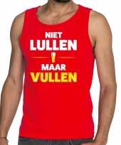 Niet lullen maar vullen fun tanktop mouwloos shirt rood heren